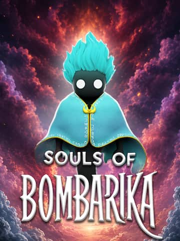 Souls of Bombarika