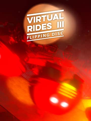 Virtual Rides 3 - Flipping Disc