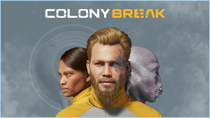 Colony Break
