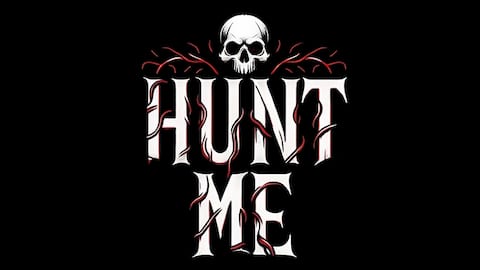Hunt Me