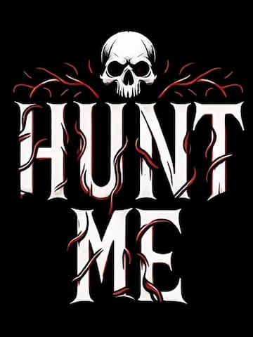 Hunt Me