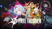 Fate Trigger