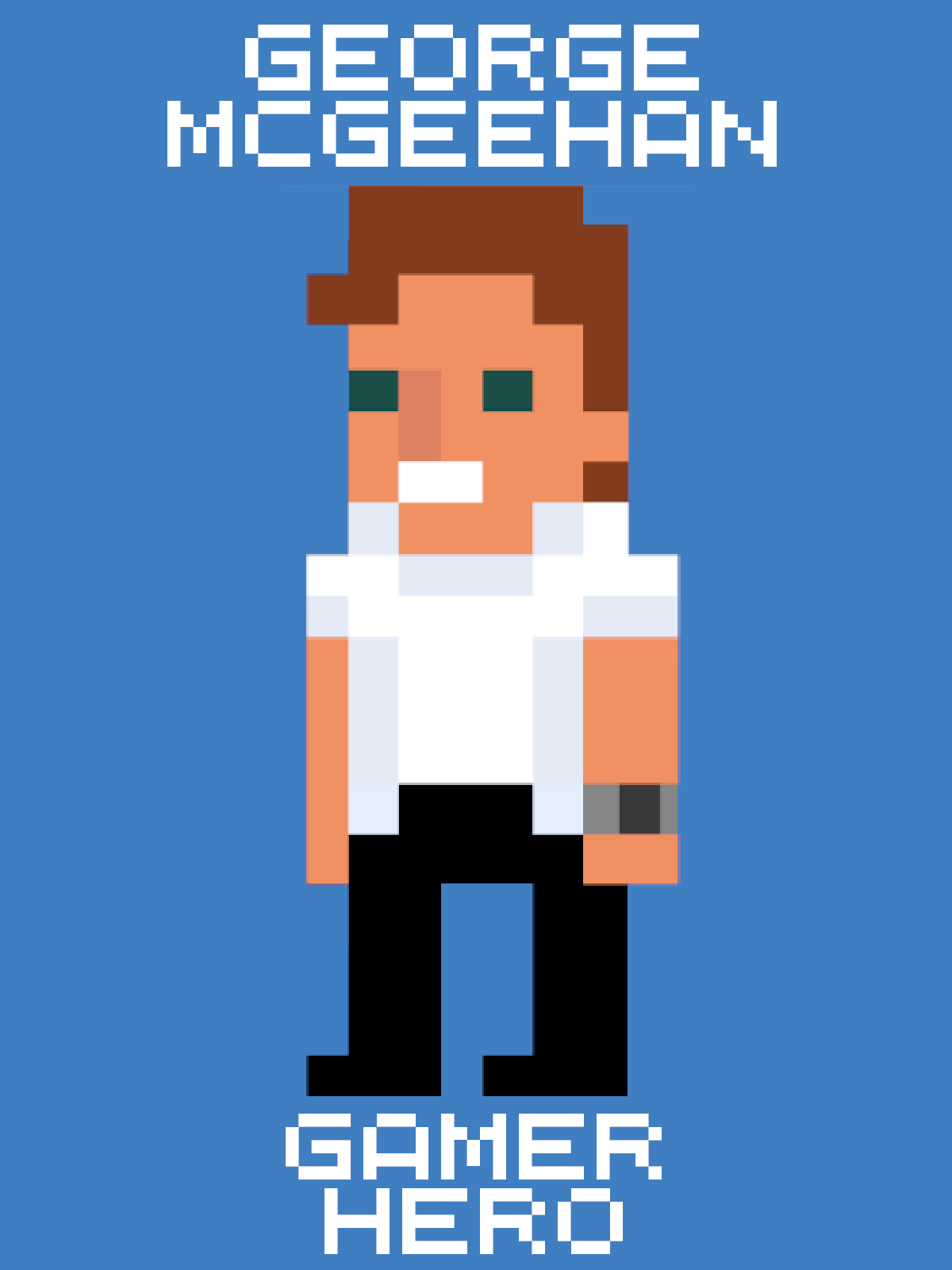 GEORGE MCGEEHAN GAMER HERO