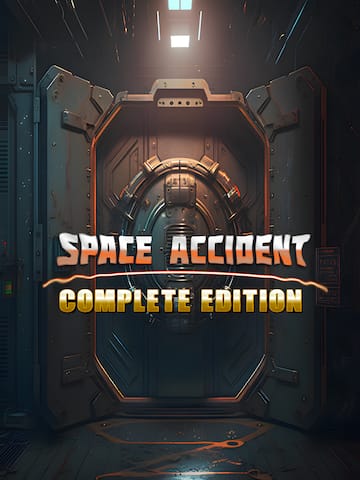 Space Accident: Complete Edition