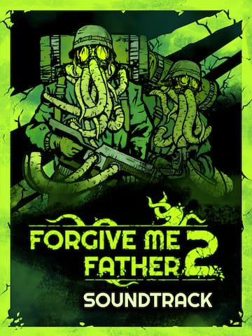 Forgive Me Father 2 Soundtrack