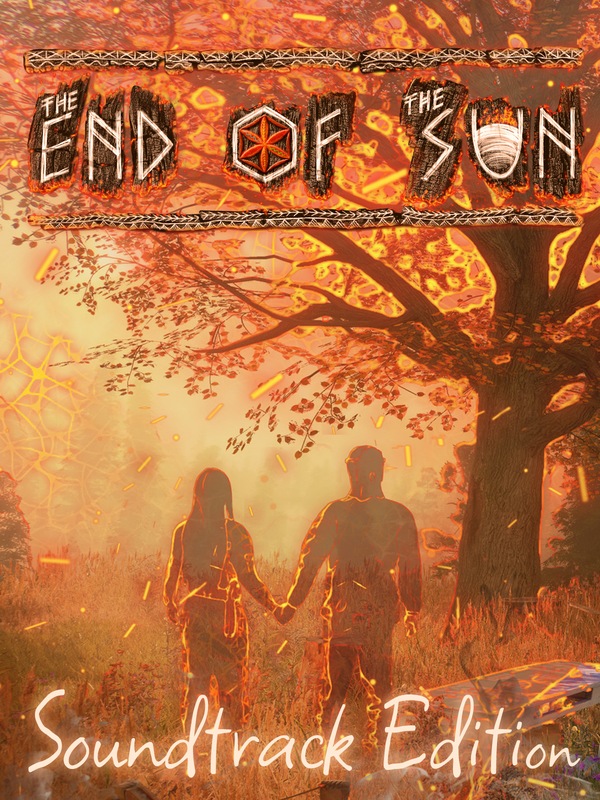 The End of the Sun - Soundtrack Edition