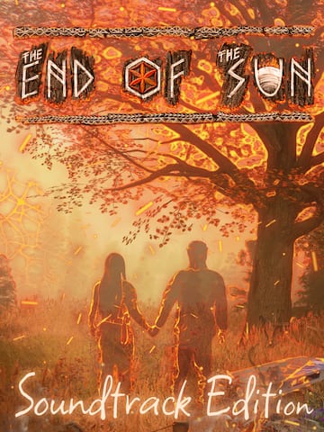 The End of the Sun - Soundtrack Edition
