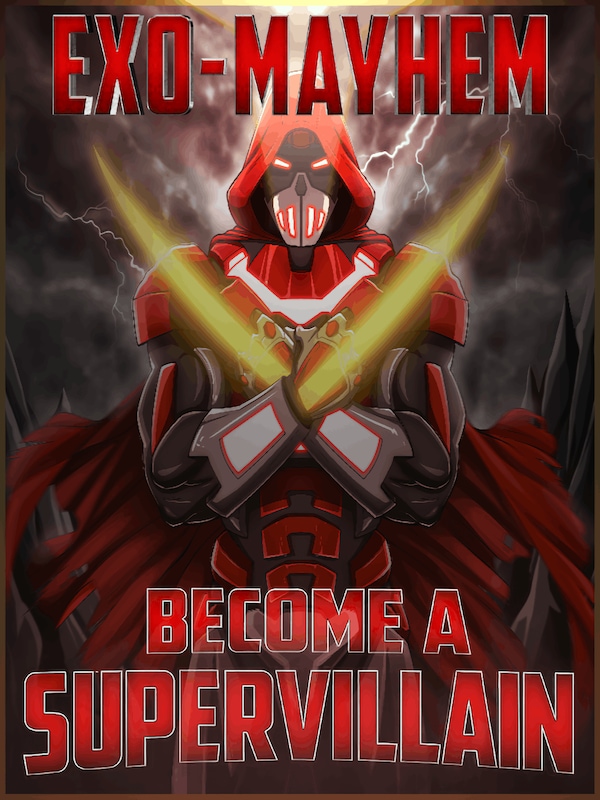 Exo Mayhem: A Supervillain Experience