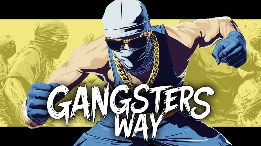 Gangsters way