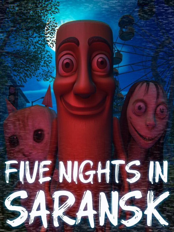 Five Nights In Saransk