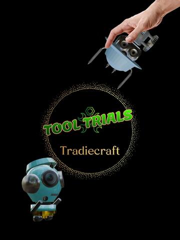 TradieCraft Tool Trials