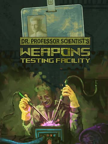 Dr. Professor Scientist's Weapons Testing Facility