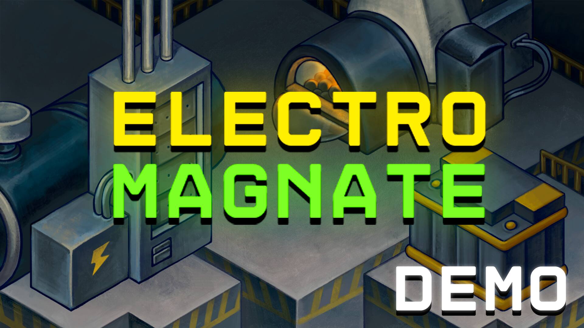 Electro Magnate Demo