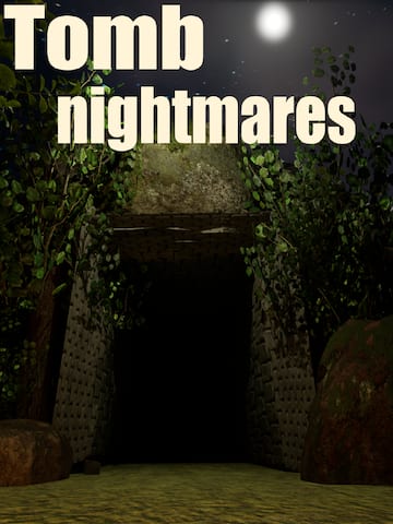Tomb nightmares