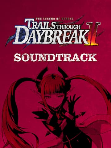 Trails through Daybreak II - Soundtrack