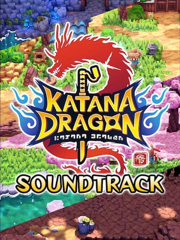 Katana Dragon Sound Track