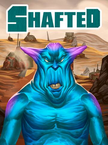 SHAFTED