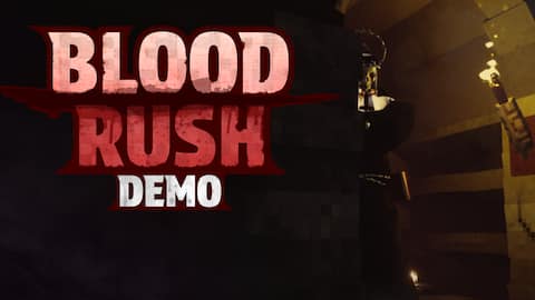 Blood Rush Demo