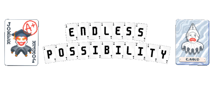 Endless Possibility