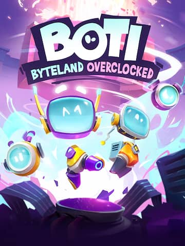 Boti - Byteland Overclocked