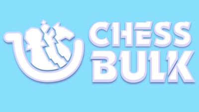 Chess Bulk