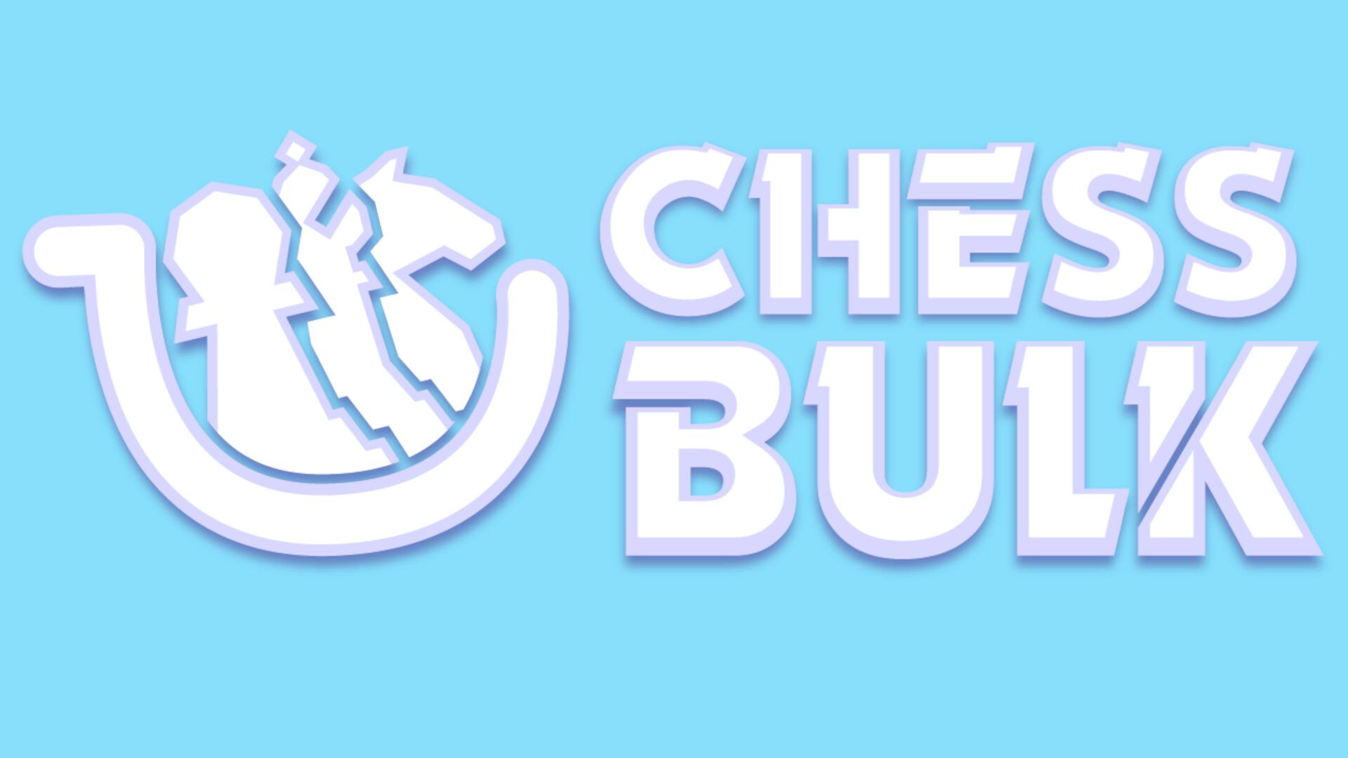 Chess Bulk Demo