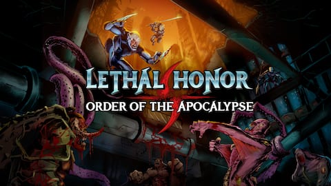Lethal Honor - Order of the Apocalypse