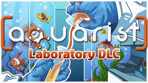 Aquarist - Laboratory DLC