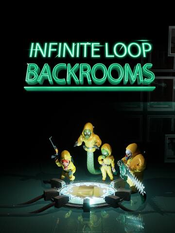 Infinite Loop:Backrooms
