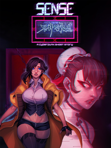 Sense - Cyberpunk Ghost Story