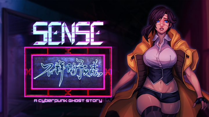 Sense - A Cyberpunk Ghost Story