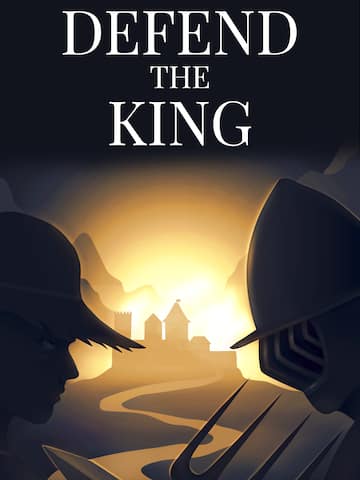 Defend The King