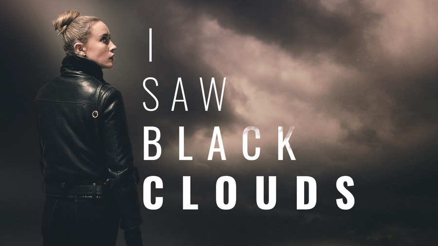 I Saw Black Clouds