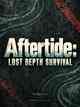 Aftertide: Lost Depth Survival