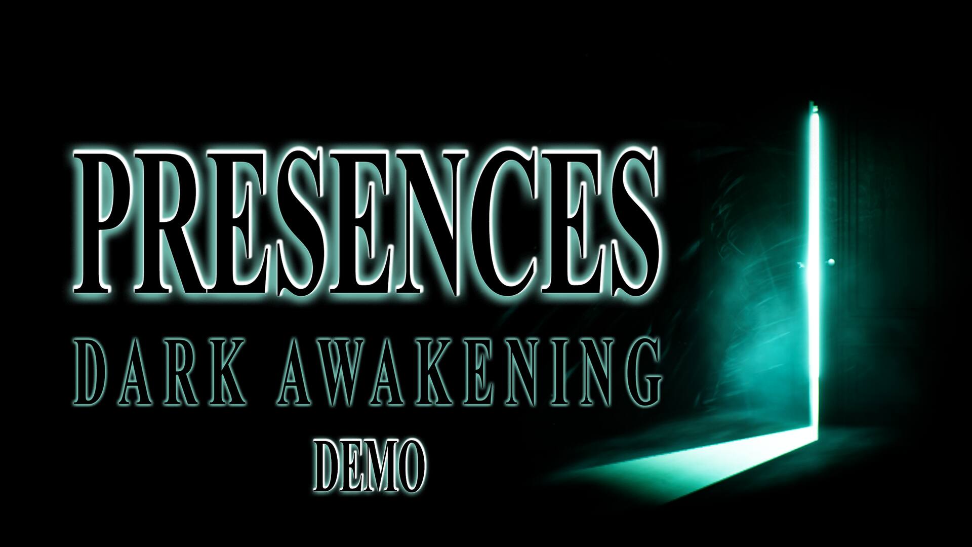 Presences: Dark Awakening Demo