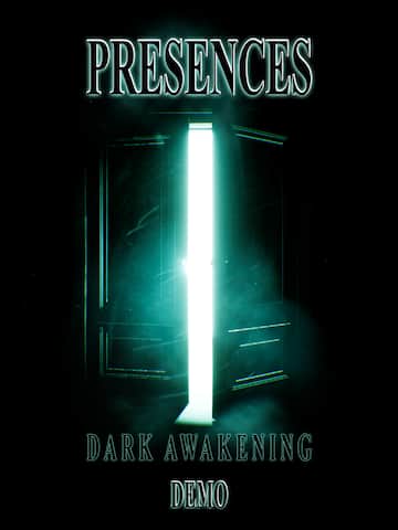 Presences: Dark Awakening Demo