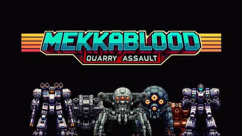 Mekkablood: Quarry Assault