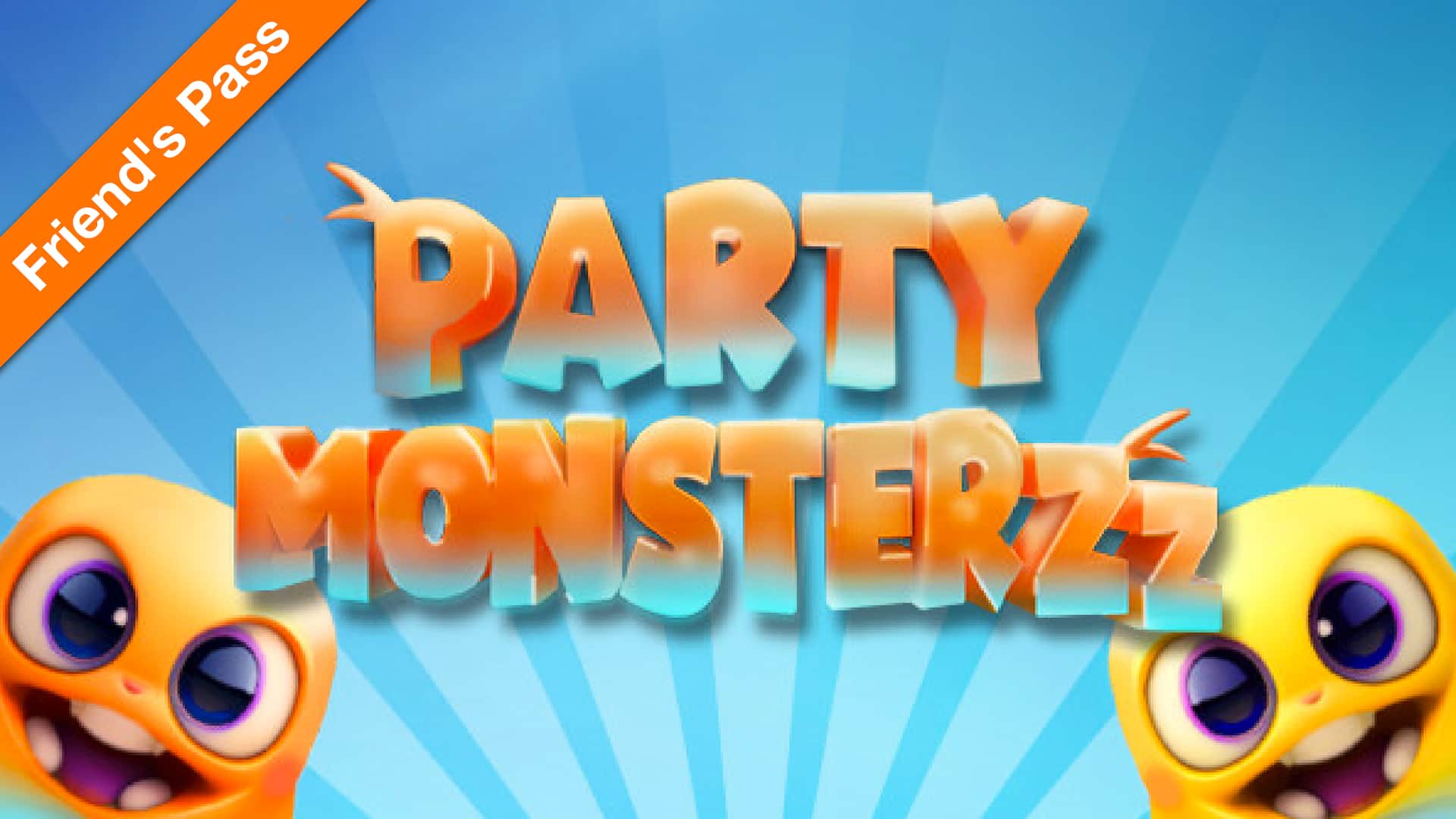 Party Monsterzz - Friend's Pass