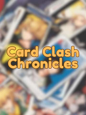 Card Clash Chronicles