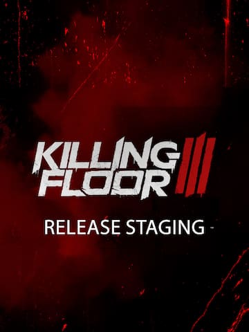 Killing Floor 3 Release Staging