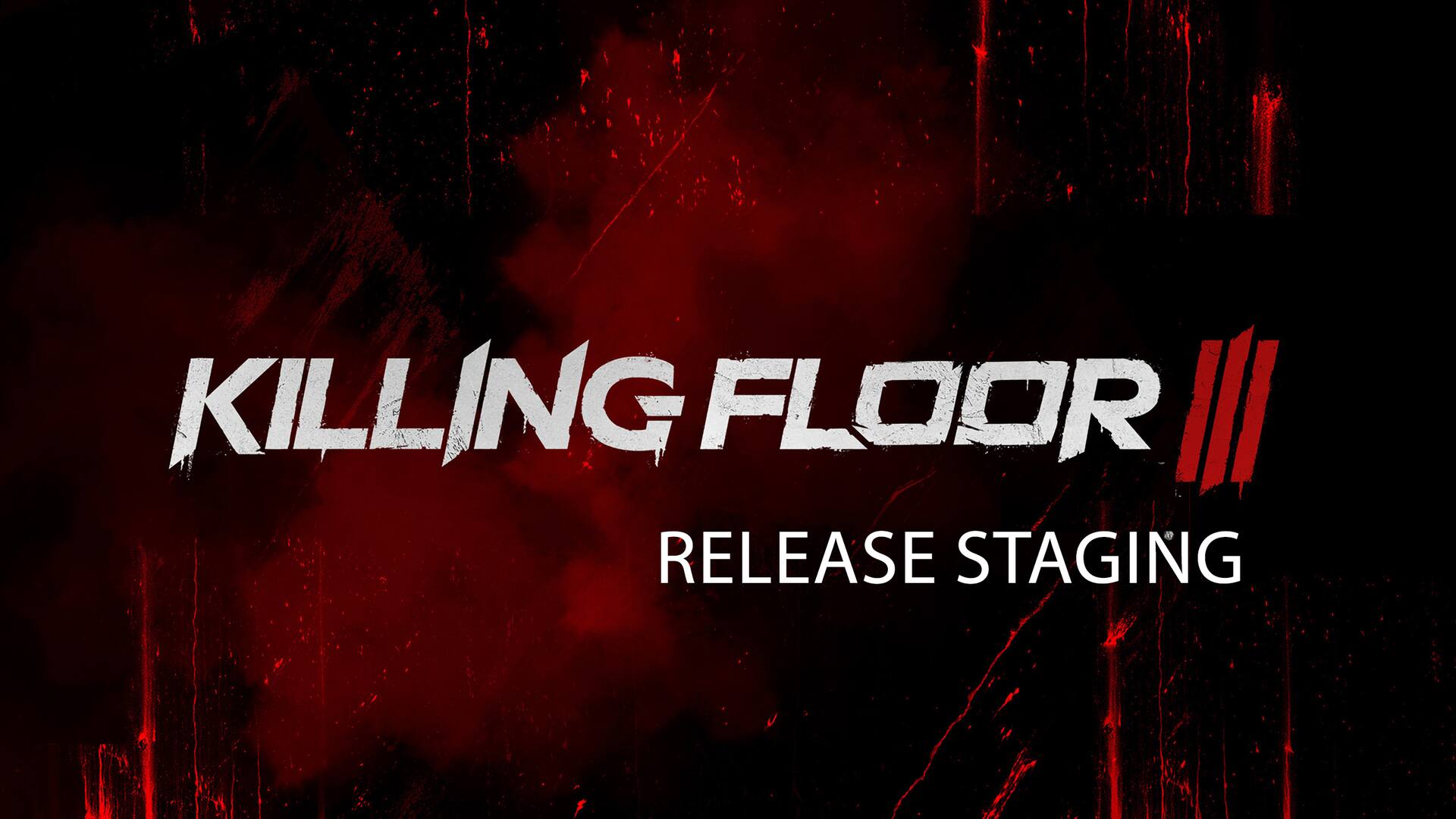 Killing Floor 3 Release Staging