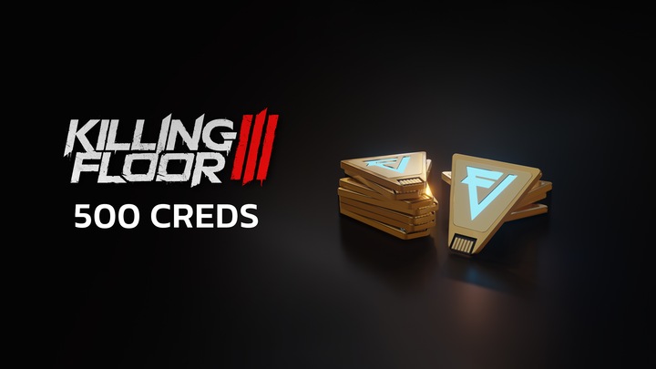 Killing Floor 3 - 500 Creds Pack