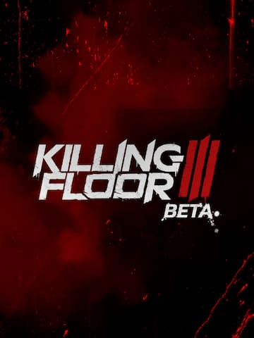 Killing Floor 3 Beta