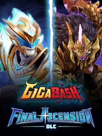 GigaBash - Final Ascension DLC