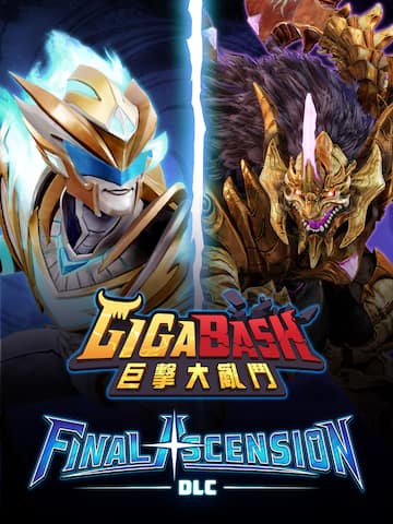 GigaBash - Final Ascension DLC