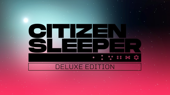 Citizen Sleeper: Deluxe Edition