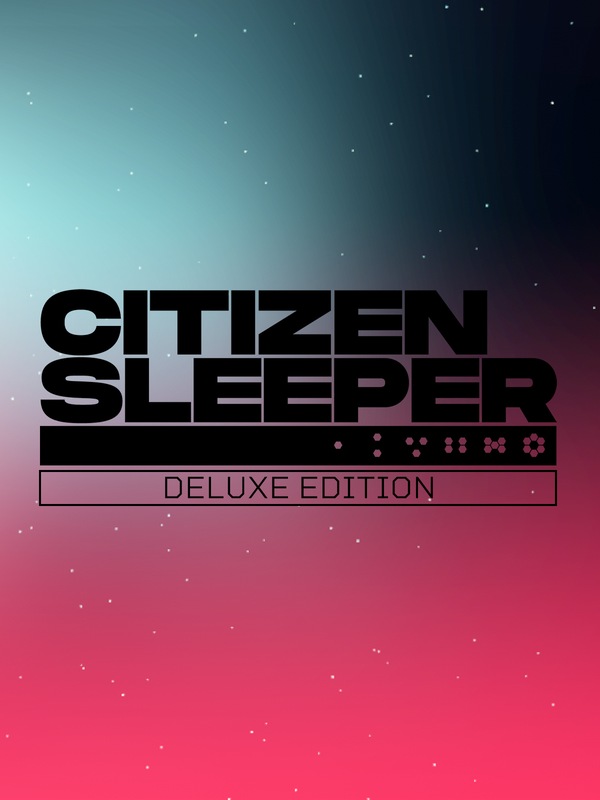 Citizen Sleeper: Deluxe Edition