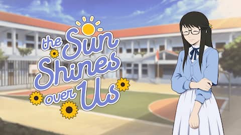 The Sun Shines Over Us