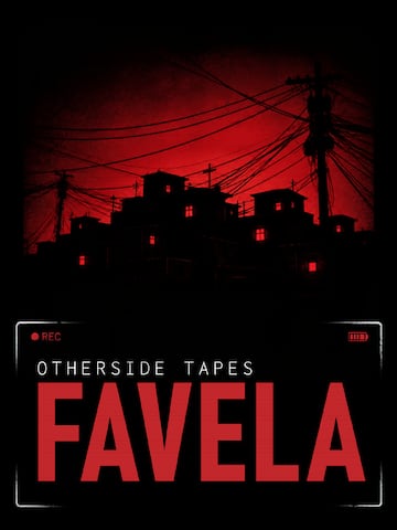 Otherside Tapes: Favela