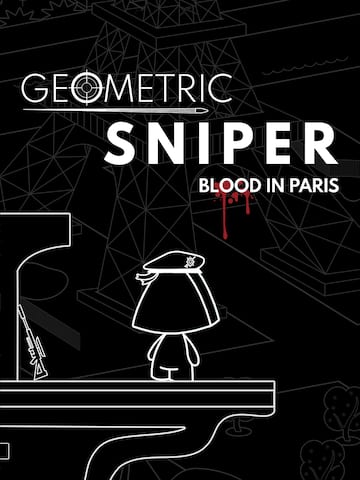 Geometric Sniper - Blood in Paris